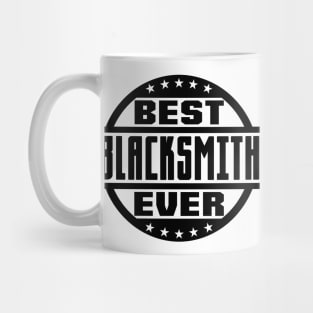 Best Blacksmith Ever Mug